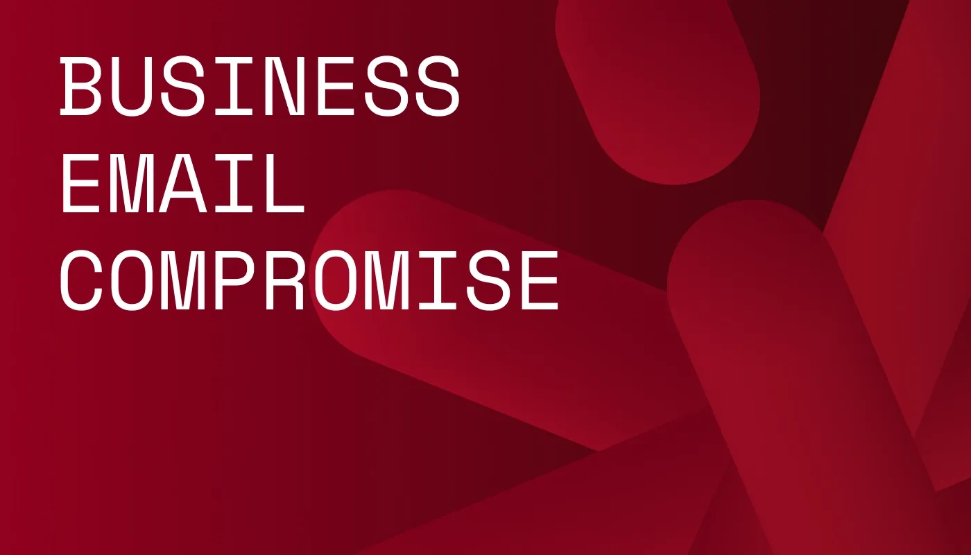 An abstract red image with 'BUSINESS EMAIL COMPROMISE' written in white, serving as a blog cover for a topic on email security.