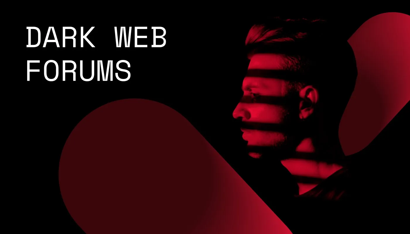 How dark web forums work and why they threaten your business
